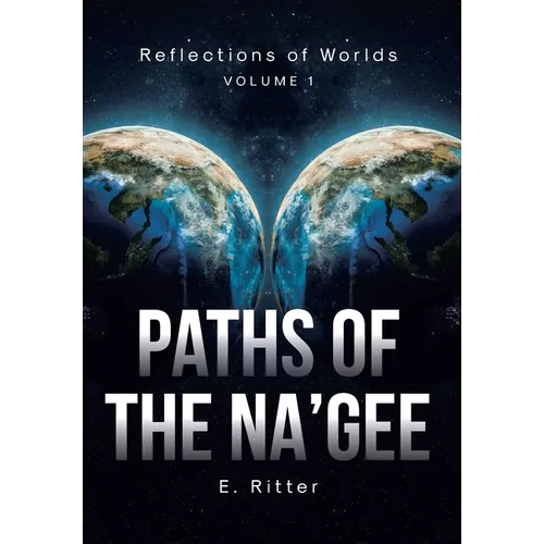 Paths of the Na'gee