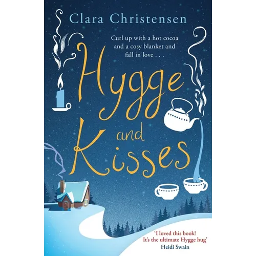Hygge and Kisses
