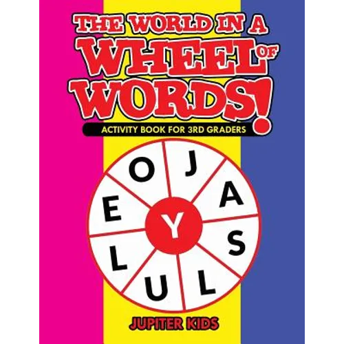 The World in a Wheel of Words! Activity Book for 3rd Graders