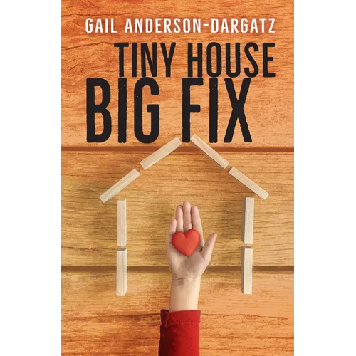 Tiny House, Big Fix