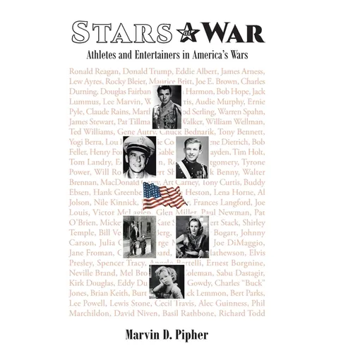 Stars at War: Athletes and Entertainers in America's Wars