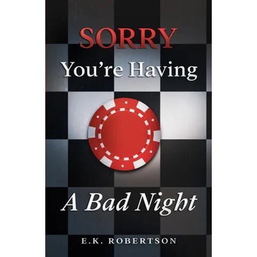 Sorry You're Having A Bad Night