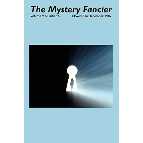 The Mystery Fancier (Vol. 9 No. 6) November-December 1987