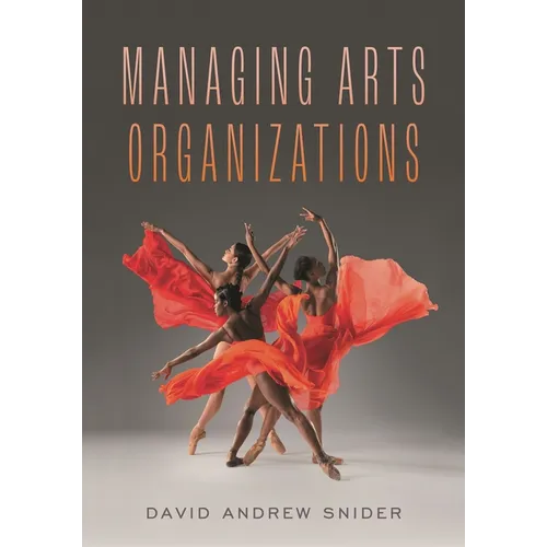 Managing Arts Organizations