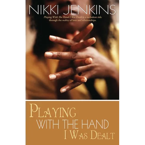 Playing with the Hand I Was Dealt