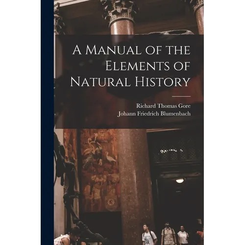 A Manual of the Elements of Natural History