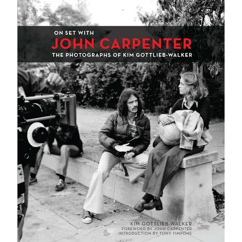 On Set with John Carpenter: The Photographs of Kim Gottlieb-Walker