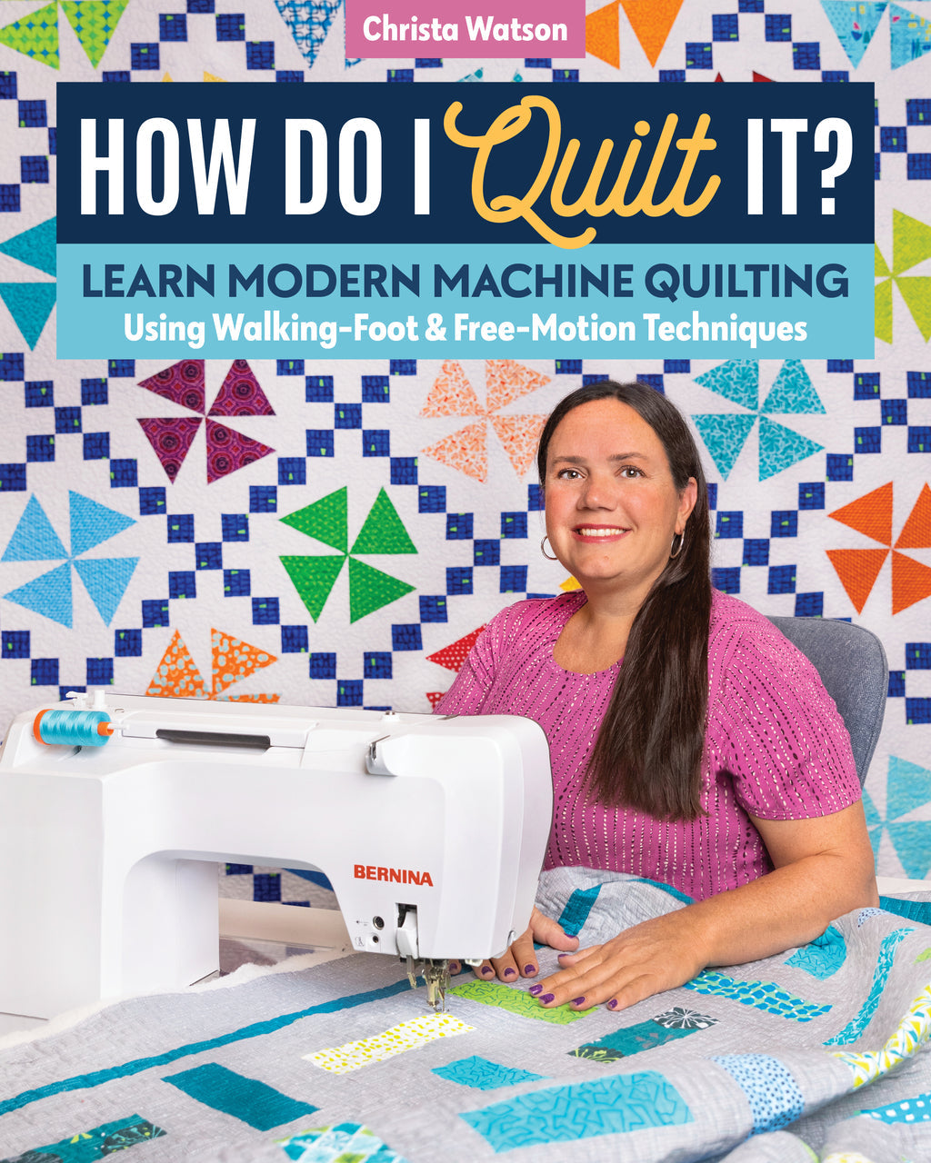 How Do I Quilt It? Book