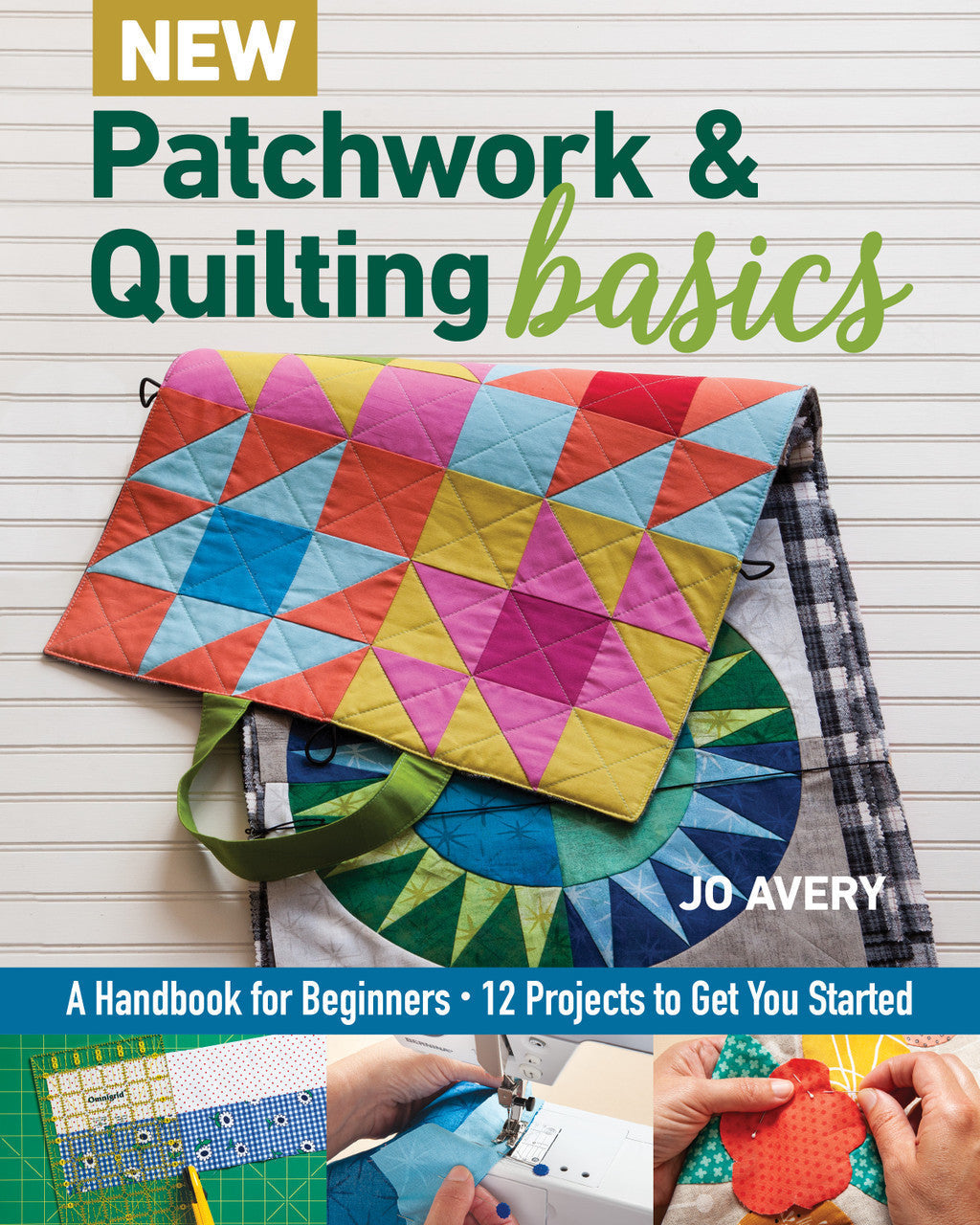 New Patchwork & Quilting Basics Book
