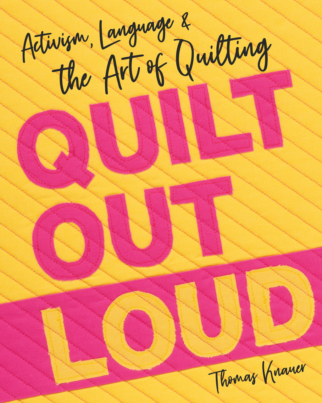 Quilt Out Loud Book