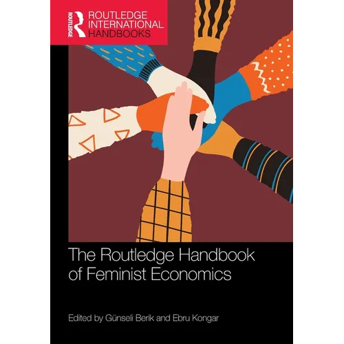 The Routledge Handbook of Feminist Economics
