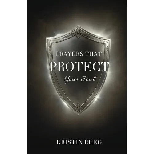 Prayers that Protect Your Soul