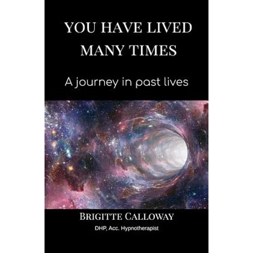 You have lived many times: A journey in past lives