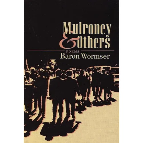 Mulroney & Others: Poems