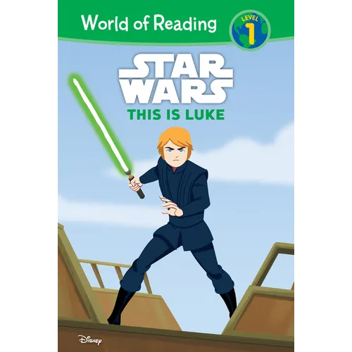 Star Wars: This Is Luke: This Is Luke