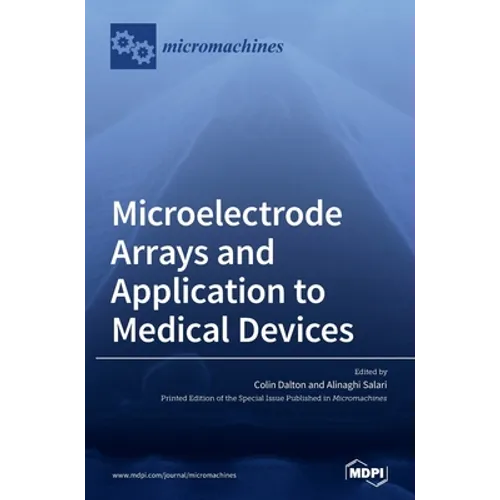 Microelectrode Arrays and Application to Medical Devices