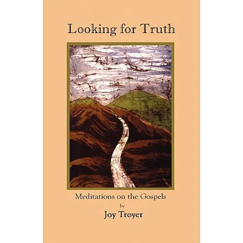 Looking for Truth