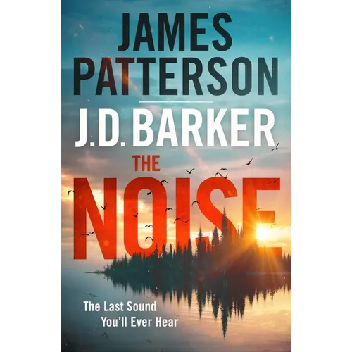 The Noise: A Thriller