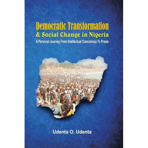 Democratic Transformation and Social Change in Nigeria