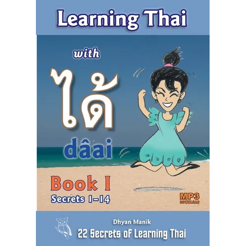 Learning Thai with dâai ได้ Book I - Secrets 1-14