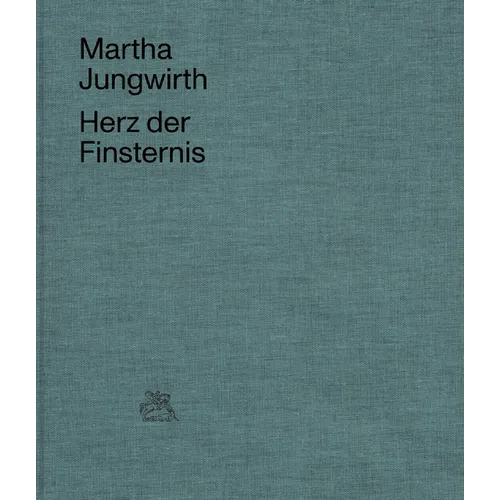 Martha Jungwirth: Heart of Darkness