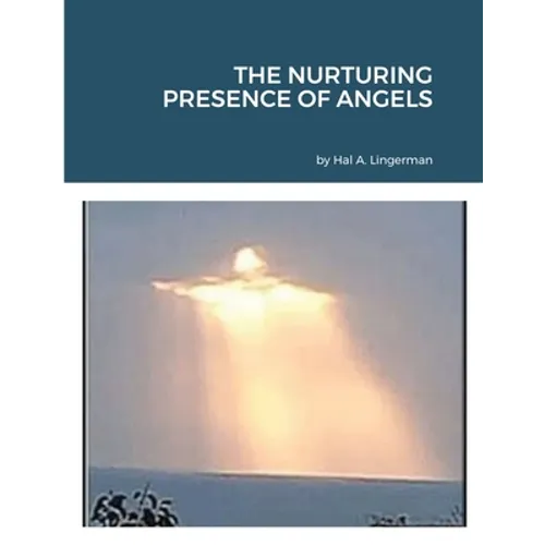 The Nurturing Presence of Angels