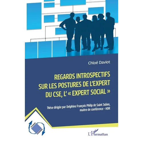 Regards introspectifs sur les postures de l'expert du CSE, l'"expert social",