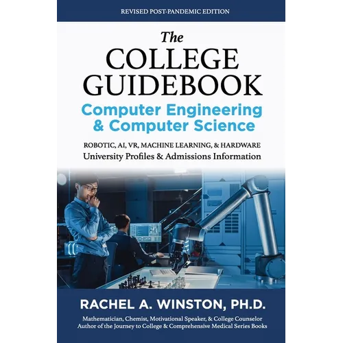 The College Guidebook: COMPUTER ENGINEERING & COMPUTER SCIENCE: College Admissions & Profiles