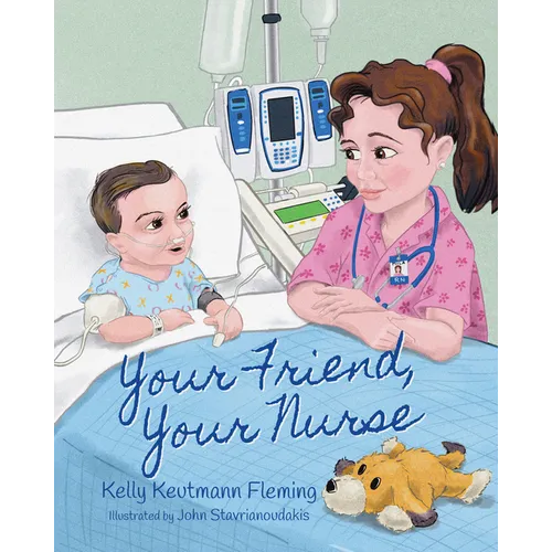 Your Friend, Your Nurse