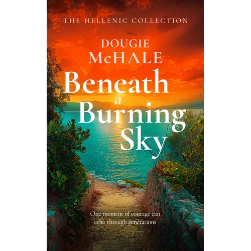 Beneath a Burning Sky