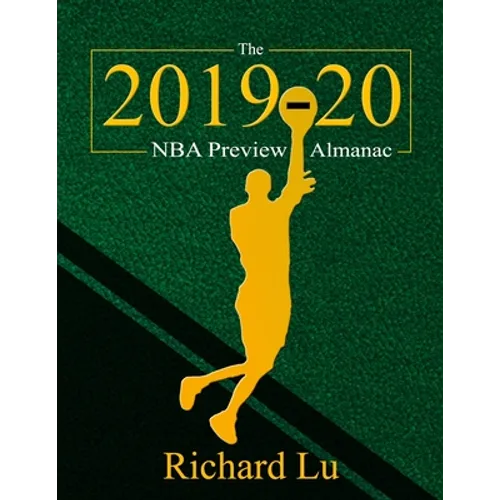 The 2019-20 NBA Preview Almanac