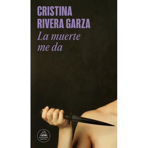 La Muerte Me Da / Death Takes Me