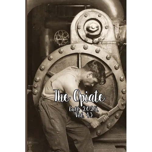 The Opiate: Fall 2025, Vol.43