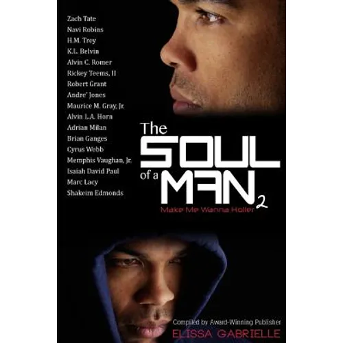 The Soul of a Man 2: Make Me Wanna Holler
