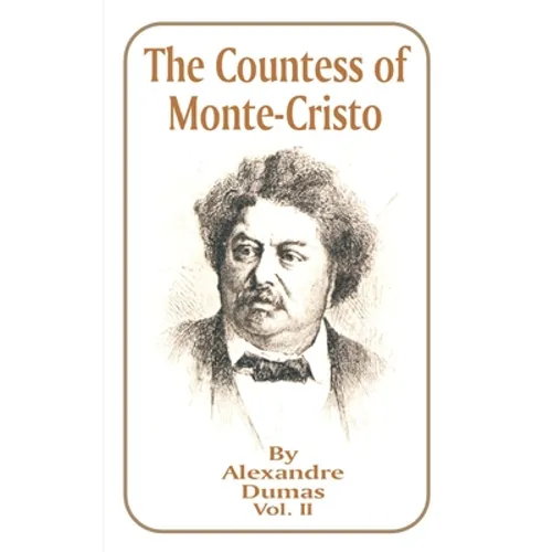 The Countess of Monte-Cristo: Volume 2