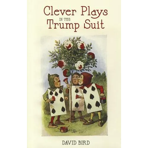 Clever Plays in the Trump Suit