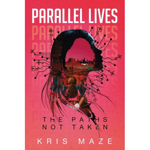 Parallel Lives: The Paths Not Taken