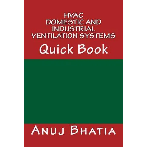 HVAC - Domestic and Industrial Ventilation Systems: Quick Book