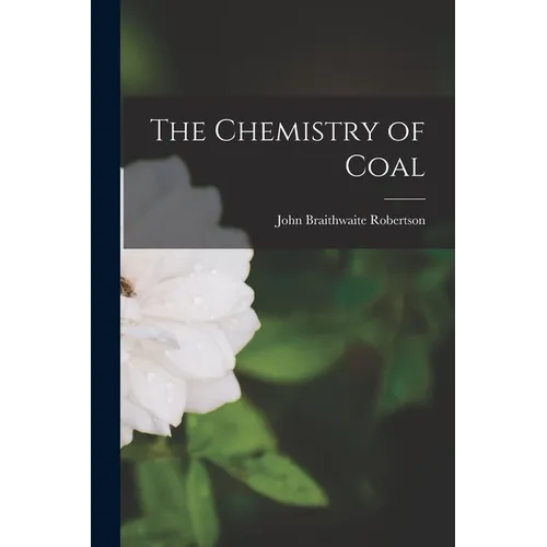 The Chemistry of Coal