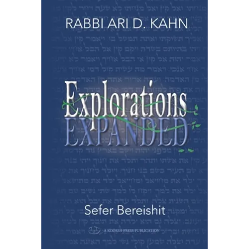 Explorations Expanded (Bereishit)