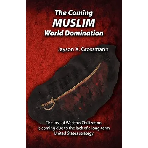 The Coming Muslim World Domination