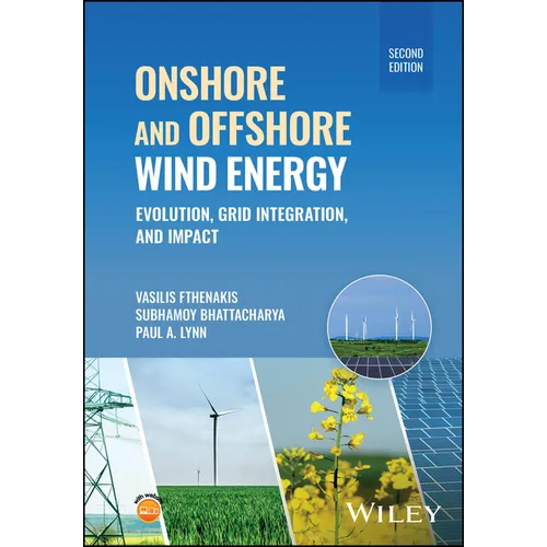 Onshore and Offshore Wind Energy: Evolution, Grid Integration, and Impact
