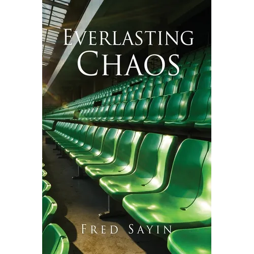 Everlasting Chaos