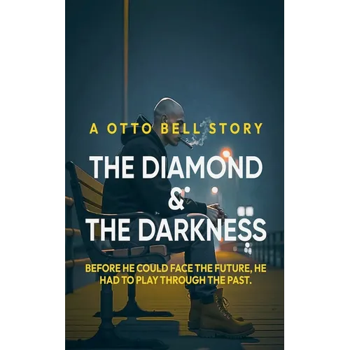 The Diamond & The Darkness