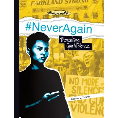 #Neveragain: Preventing Gun Violence: Preventing Gun Violence