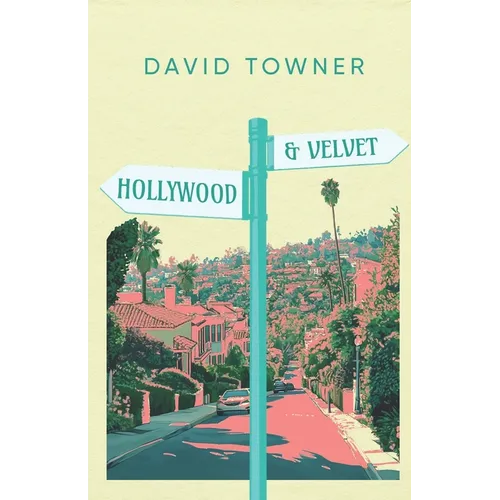 Hollywood and Velvet