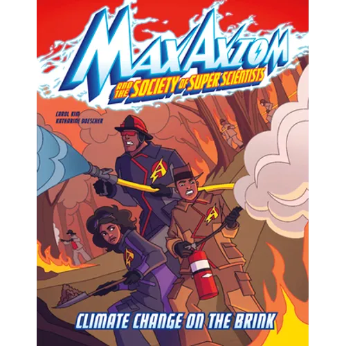 Climate Change on the Brink: A Max Axiom Super Scientist Adventure