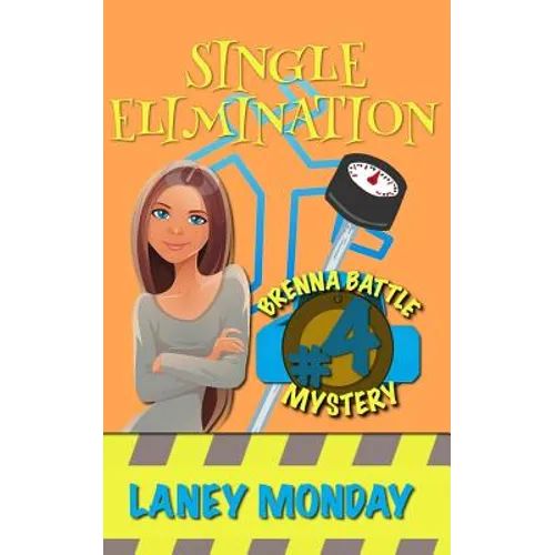 Single Elimination: A Cozy Mystery