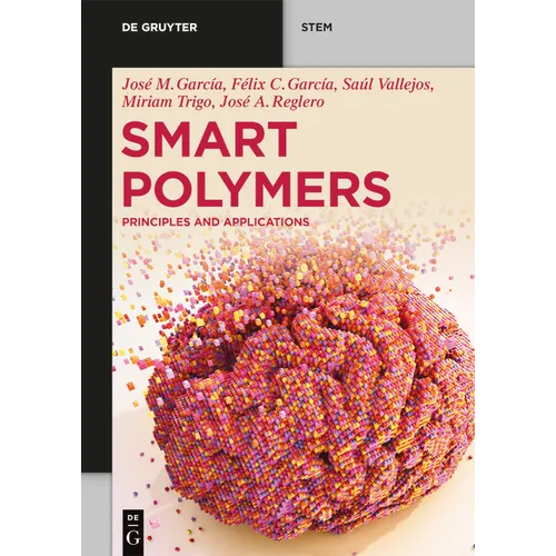 Smart Polymers: Principles and Applications