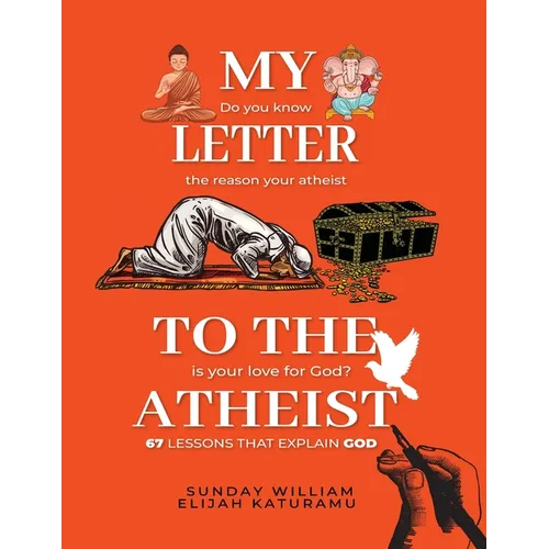 My Letter To the Athiest
